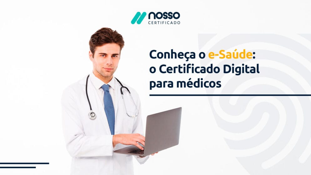 Nosso Certificado Certificado e-Saúde